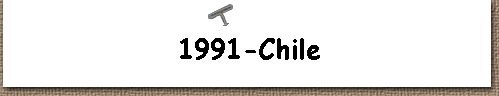  1991-Chile 